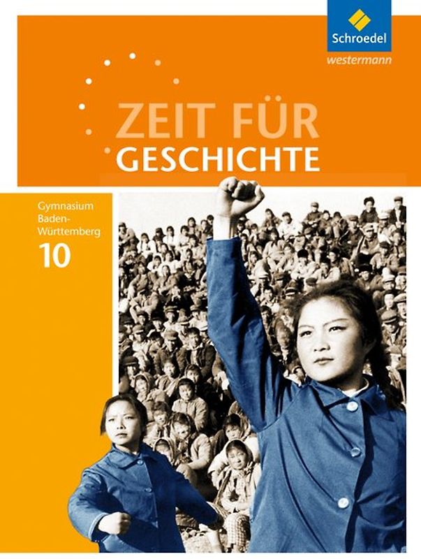 Zeit für Geschichte - Ausgabe 2016 für Gymnasien in Baden-Württemberg