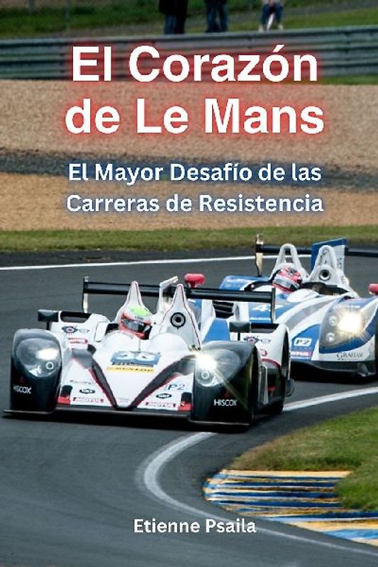 El Corazón De Le Mans