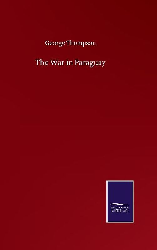 The War in Paraguay