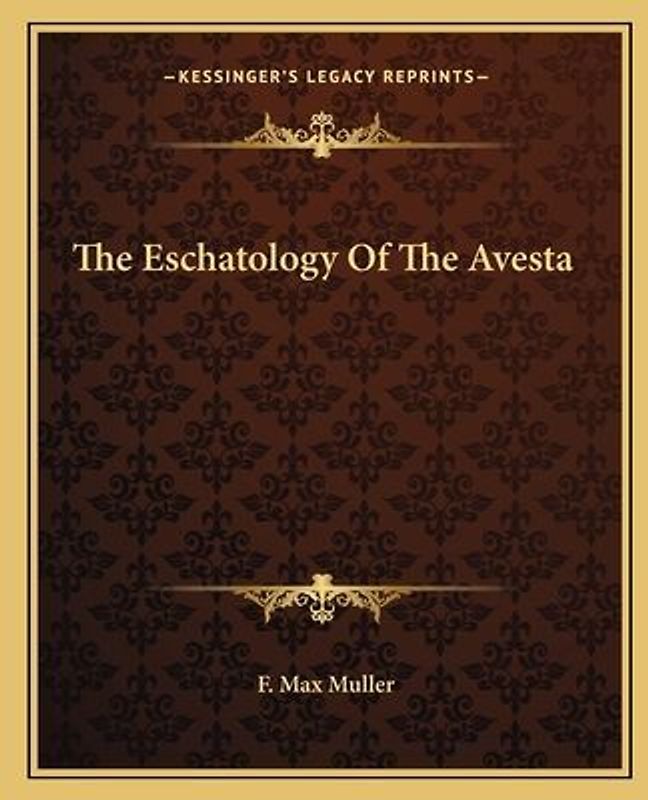 The Eschatology of the Avesta
