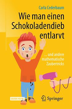 Wie man einen Schokoladendieb entlarvt