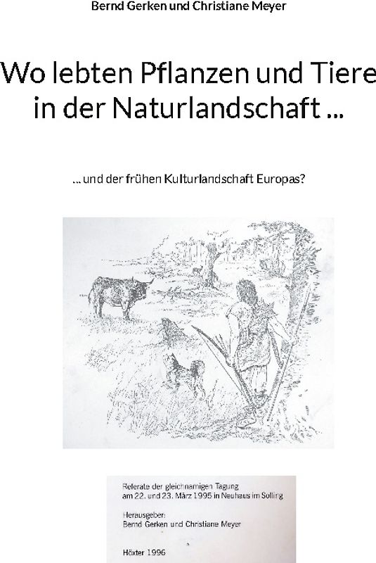 Wo lebten Pflanzen und Tiere in der Naturlandschaft ...