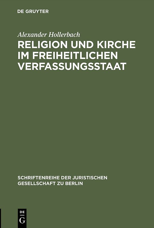 Religion und Kirche im freiheitlichen Verfassungsstaat