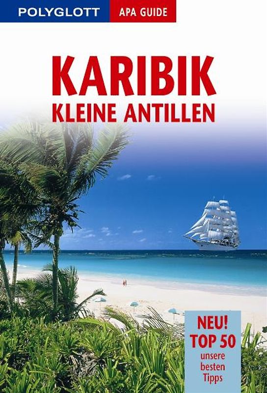 Polyglott APA Guide Karibik - Kleine Antillen