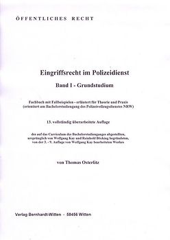 Eingriffsrecht im Polizeidienst, Band I, Grundstudium