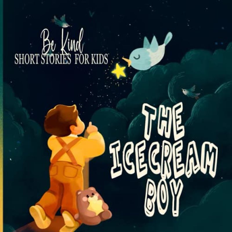 The Icecream Boy: Kids Story About kindness And Manners