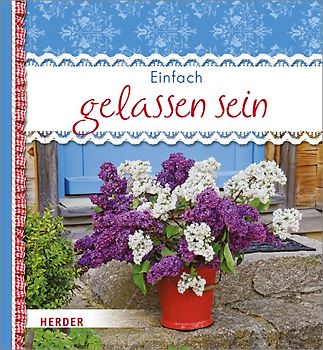 Einfach gelassen sein