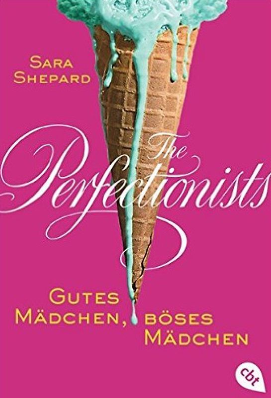 The Perfectionists - Gutes Mädchen, böses Mädchen