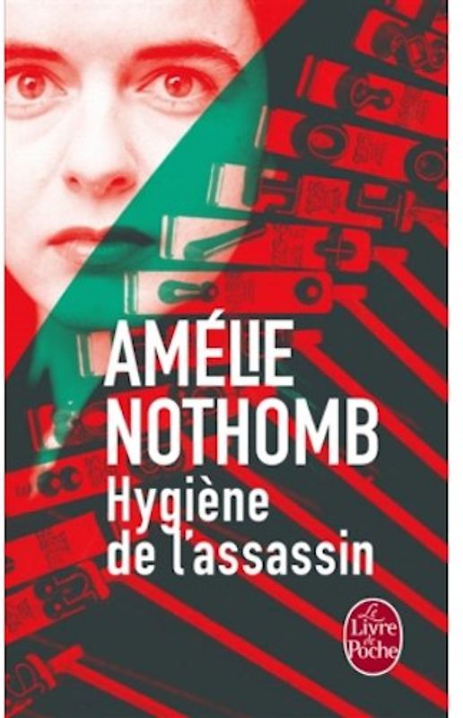Hygiène de l'assassin - Nothomb, Amélie