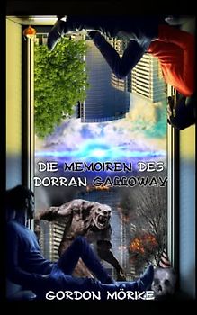 Die Memoiren des Dorran Galloway