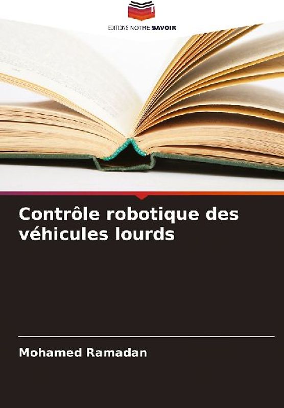 Contrôle robotique des véhicules lourds