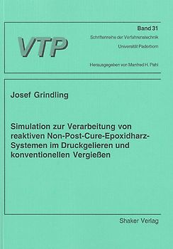 Simulation zur Verarbeitung von reaktiven Non-Post-Cure-Epoxidharz-Systemen im Druckgelieren und konventionellen Vergiessen