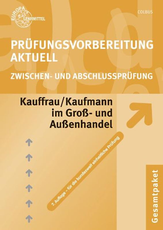 Prüfungsvorbereitung aktuell Kauffrau/Kaufmann im Groß- und Außenhandel