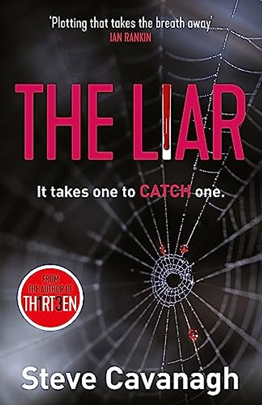 The Liar: It takes one to catch one. (Eddie Flynn)