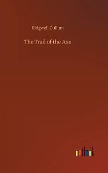 The Trail of the Axe