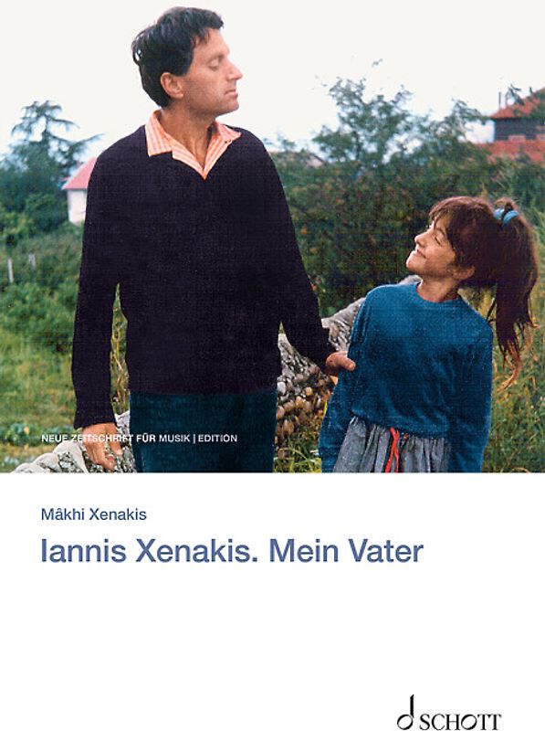 Iannis Xenakis. Mein Vater