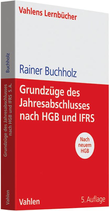 Grundzüge des Jahresabschlusses nach HGB und IFRS