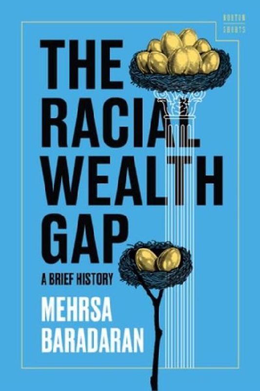 The Racial Wealth Gap