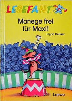 Manege frei für Maxi!
