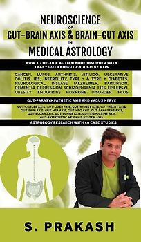 Neuroscience of Gut Brain Axis in Medical Astrology