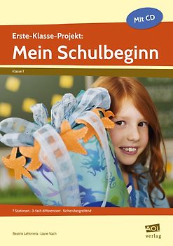 Erste-Klasse-Projekt: Mein Schulbeginn