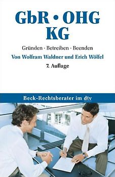 GbR, OHG, KG. Gründen. Betreiben. Beenden