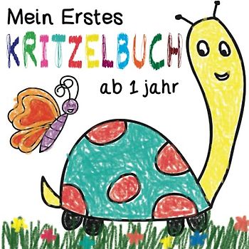 Mein erstes Kritzelbuch ab 1 Jahr: Collection mit einfachen Zeichnungen für Kinder zum Ausmalen. Spaß für Kinder zwischen 1-3 Jahren