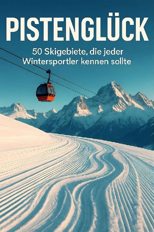 Pistenglück