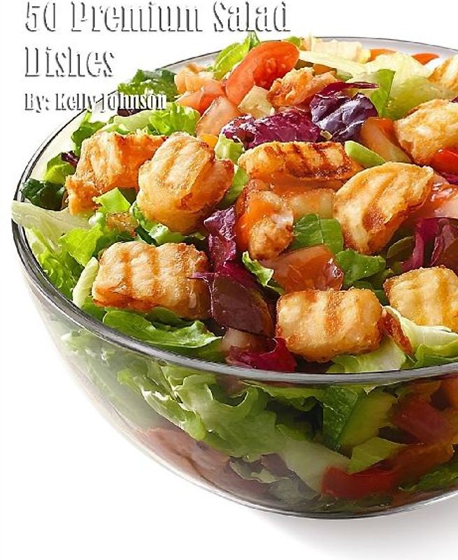 50 Premium Salad Dishes