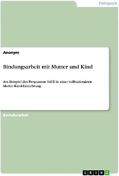 Bindungsarbeit mit Mutter und Kind