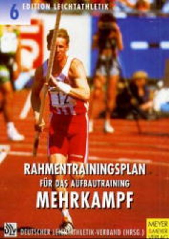 Rahmentrainingsplan für das Aufbautraining - Mehrkampf