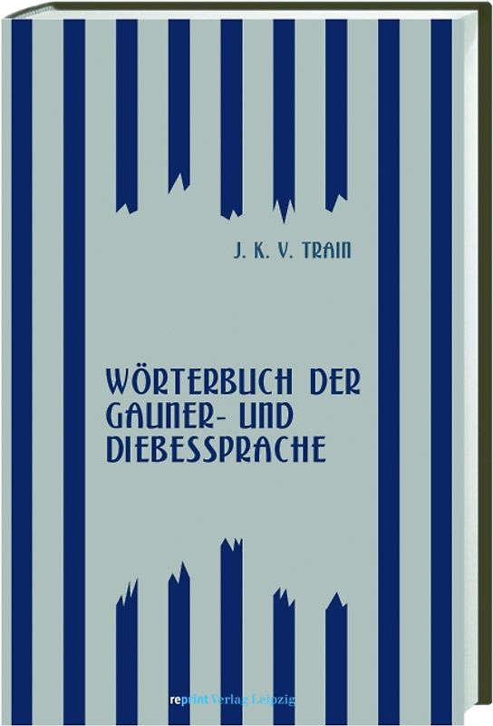 Wörterbuch der Gauner- und Diebessprache