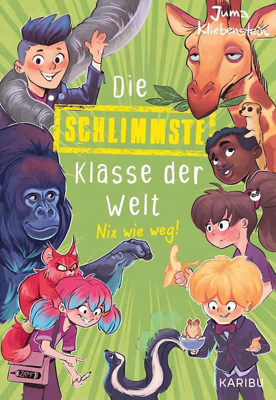 Die schlimmste Klasse der Welt (Band 5) – Nix wie weg!