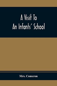 A Visit To An Infants' School