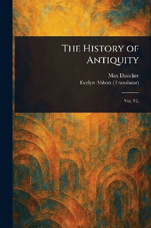 The History of Antiquity