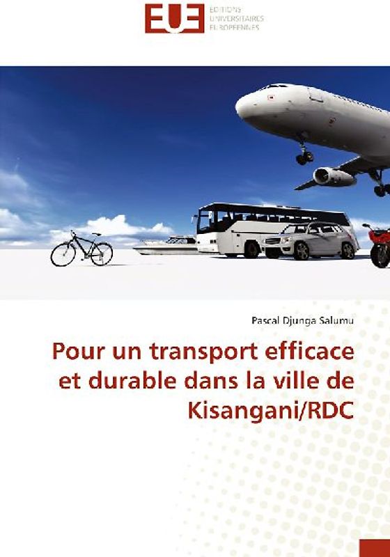 Pour un transport efficace et durable dans la ville de Kisangani/RDC