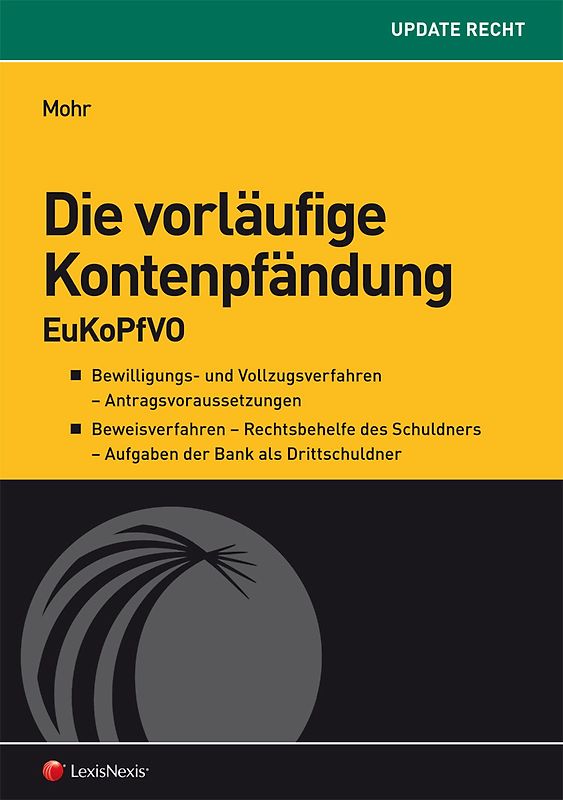 Die vorläufige Kontenpfändung