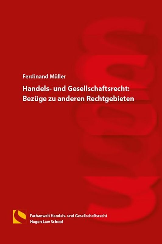 Handels- und Gesellschaftsrecht: Bezüge zu anderen Rechtgebieten