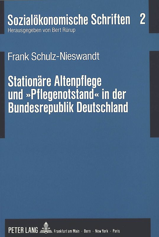 Stationäre Altenpflege und «Pflegenotstand» in der Bundesrepublik Deutschland
