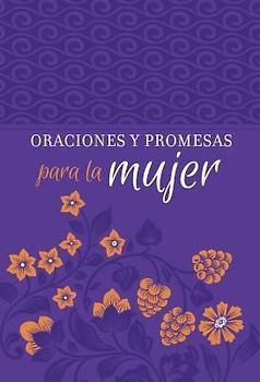 Oraciones Y Promesas Para La Mujer