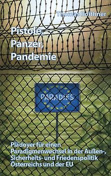 Pistole, Panzer, Pandemie