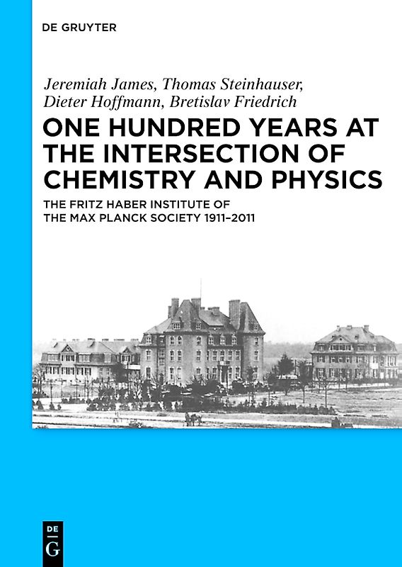 One Hundred Years at the Intersection of Chemistry and Physics