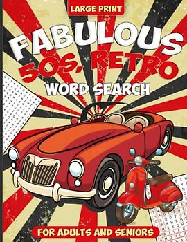 Fabulous 1950's Word Search, Retro Themed Puzzle Book for Adults and Seniors in Large Print