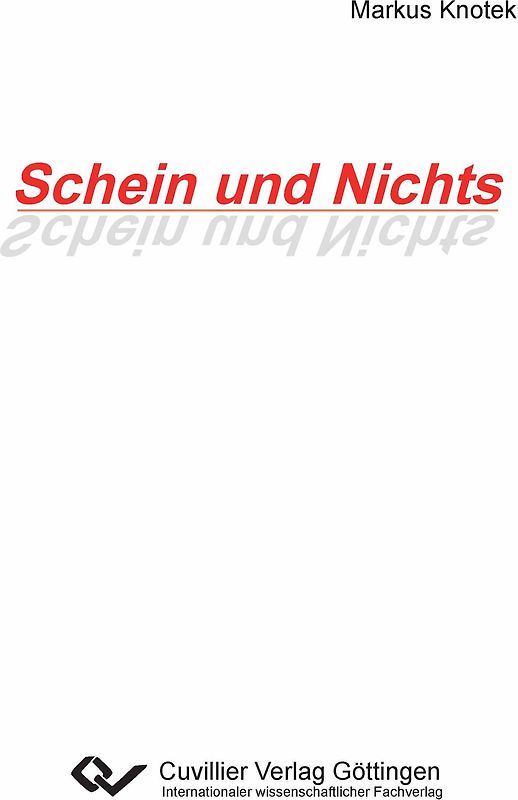 Schein und Nichts