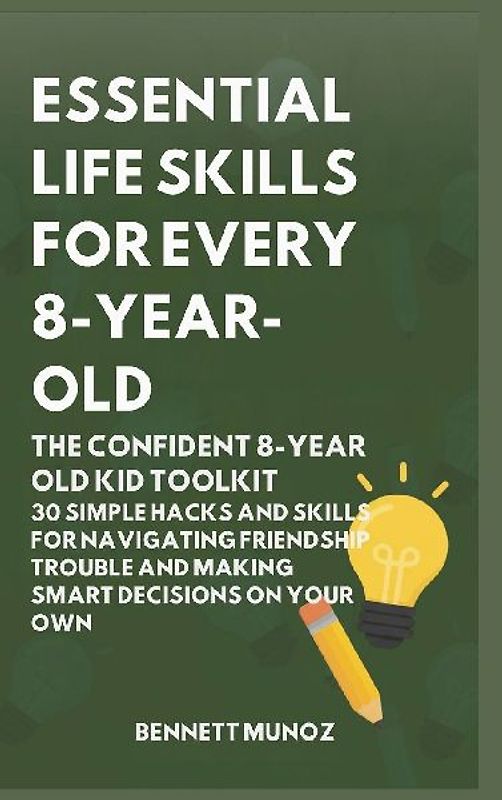 Essential Life Skills for Every 8-Year Old