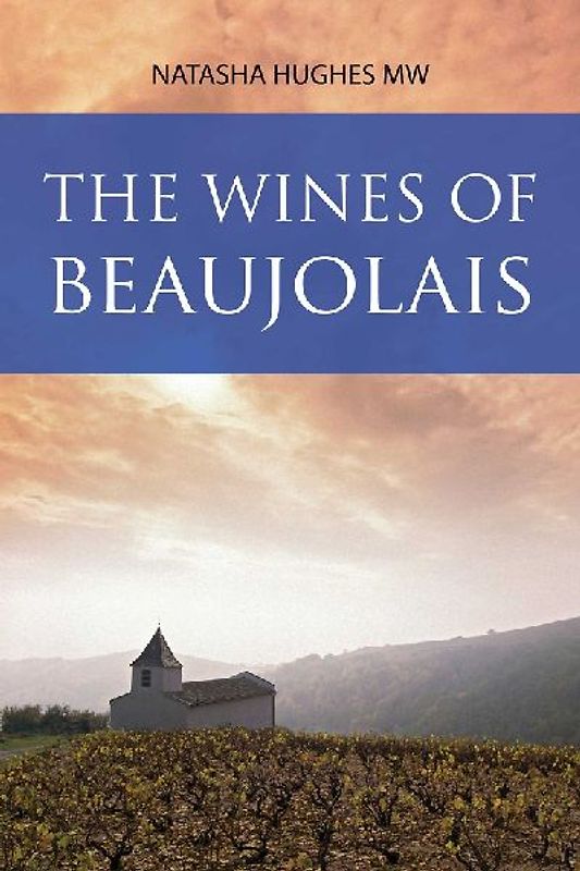 The Wines of Beaujolais