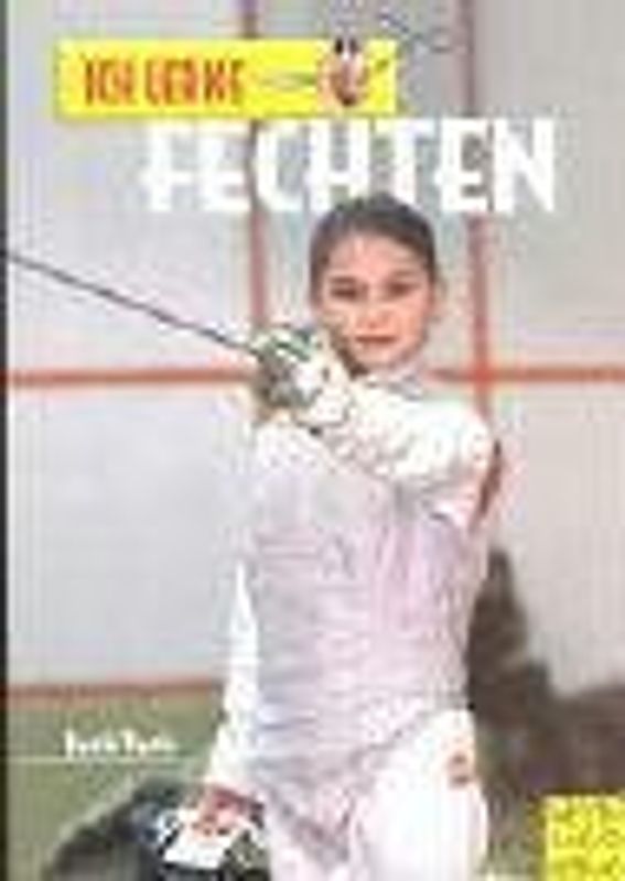 Ich lerne Fechten