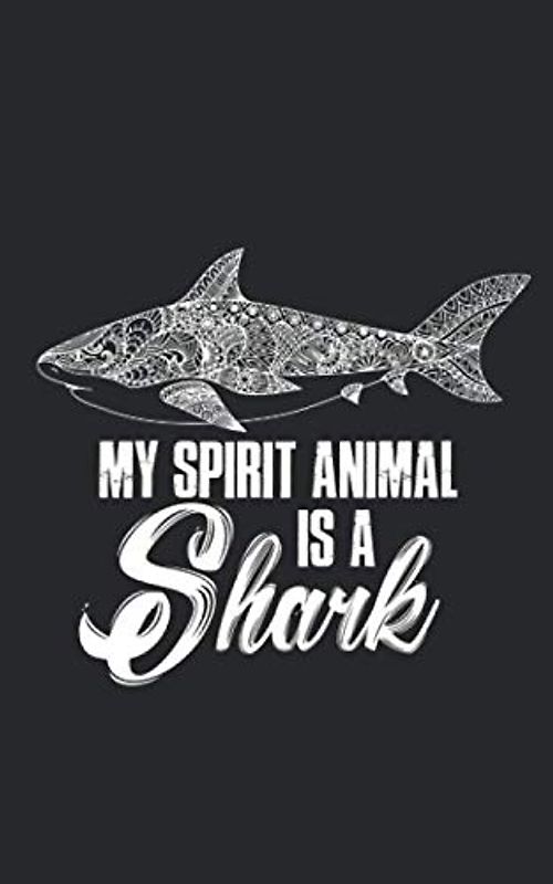 My Spirit Animal is a Shark: Tauchen Logbuch Gerätetauchen | Tauchen Dive Log. Platz für 100 Tauchgänge auf vorgedruckten Seiten für Taucher