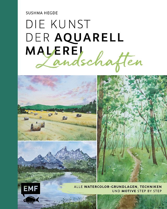 Die Kunst der Aquarellmalerei – Landschaften