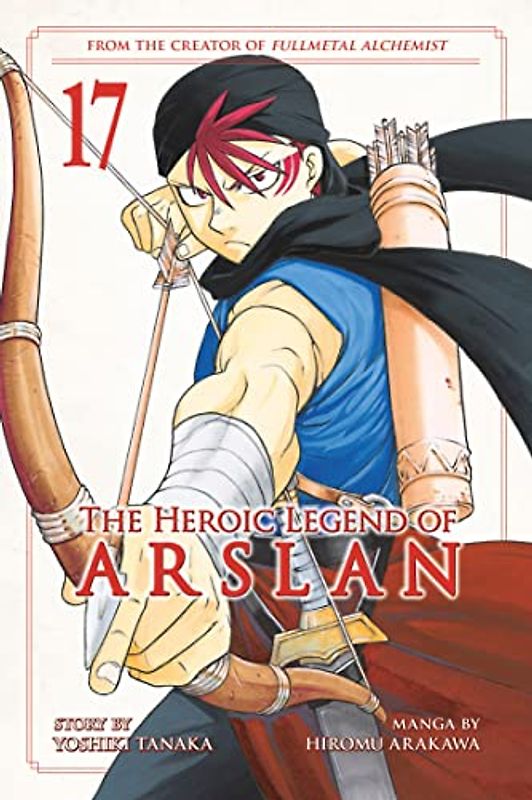The Heroic Legend of Arslan 17 (Heroic Legend of Arslan, The, Band 17)